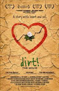 DIRT! THE MOVIE DIRT! THE MOVIE