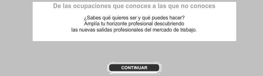 De las ocupaciones que conoces a las que no conoces