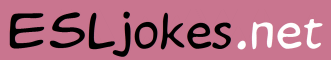 ESLjokes