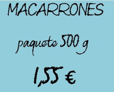 Cartel precio paquete macarrones 500 g.