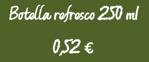 Cartel precio botella refresco 250 mililitros