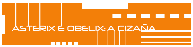 Etiqueta Astérix e Obelix: A cicaña