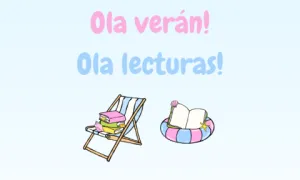 Ola verán, ola lecturas!