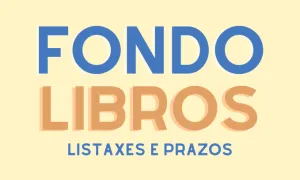 Fondo Libros. Listaxes e prazos.