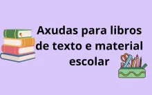 Axudas para libros e material escolar