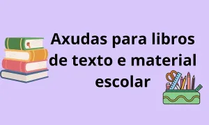 Axudas para libros e material escolar