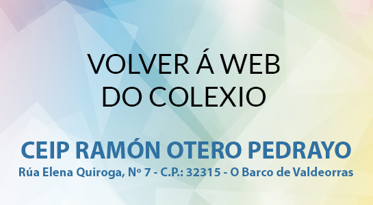 Imagen para volver a la web del colegio CEIP Otero Pedrayo de O Barco de Valdeorras