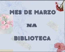 MARZO NA BIBLIOTECA DO SAN VICENZO