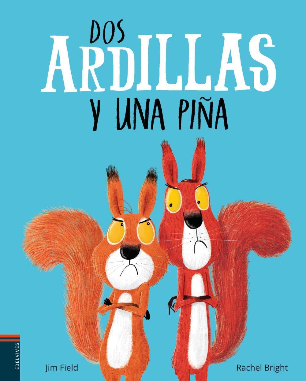 "Dos Ardillas y una Piña" - Edelvives