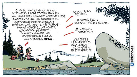 Humor gráfico: Una pareja descansa en medio de la naturaleza. Pero él empieza a reflexionar sobre la vida y dice que ya no distinguen lo importante del ruido que llega a través de internet. Por eso dice que cuando regrese se conectará solo una vez al día. Enseguida empieza a aumentar la frecuencia, para terminar preguntándose si habrá buena conexión desde una roca cercana