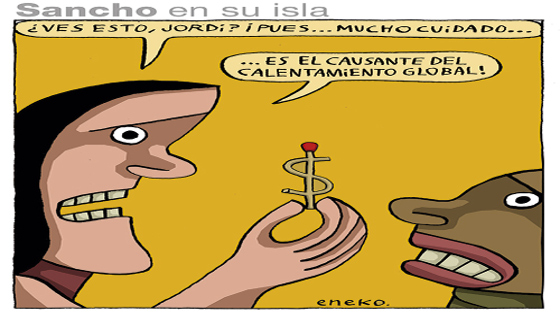 Humor gráfico: una mujer muestra una cerilla con el símbolo del dólar y dice que es el causante del calentamiento global