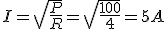La intensidad es igual a la raíz cuadrada de la potencia entre la resistencia. Operando es igual a la raiz cuadrada de cien entre cuatro. Es igual a cinco Amperios.