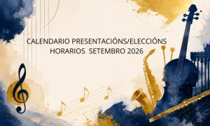 CALENDARIO PRESENTACIÓNS/ELECCIÓNS HORARIOS  SETEMBRO 2026