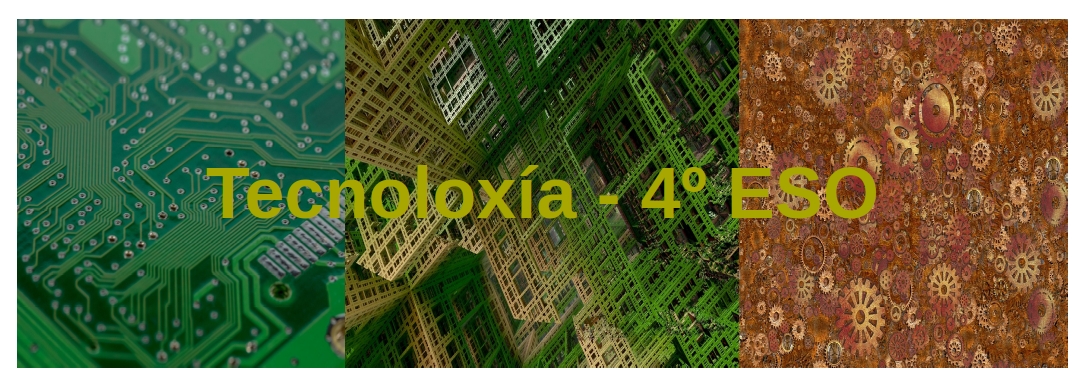 Tecnoloxía - 4º ESO