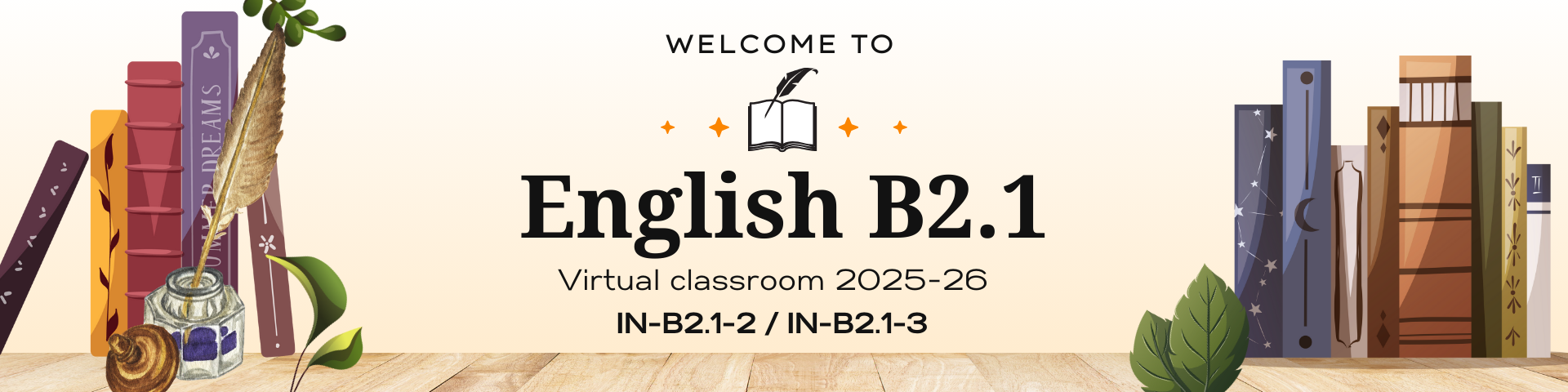 Welcome to English B2.1 - Virtual classroom 2025-26 (IN-B2.1-2 / IN-B2.1-3)