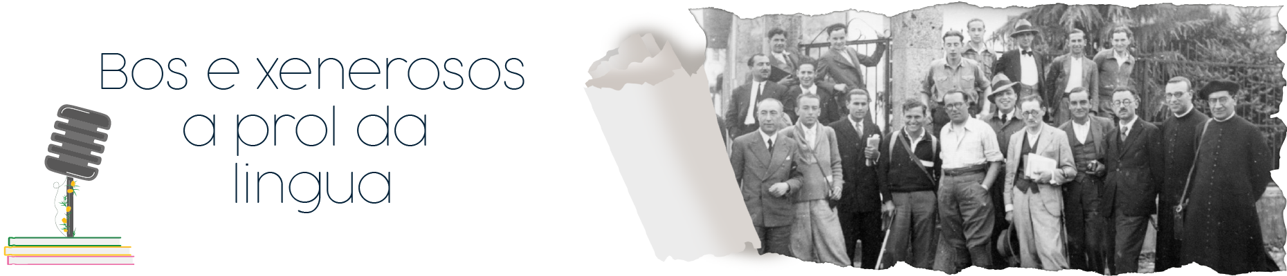 Cabeceira Bos e xenerososo a prol da lingua. Contén unha imaxe da Xeira de Terras do Deza