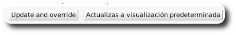 Botón update and override