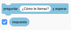Pregunta y respuesta Bloques de Scratch: preguntar "¿como te llamas?, variable respuesta