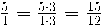 \frac{5}{4} = \frac{5\cdot 3}{4\cdot 3} = \frac{15}{12}