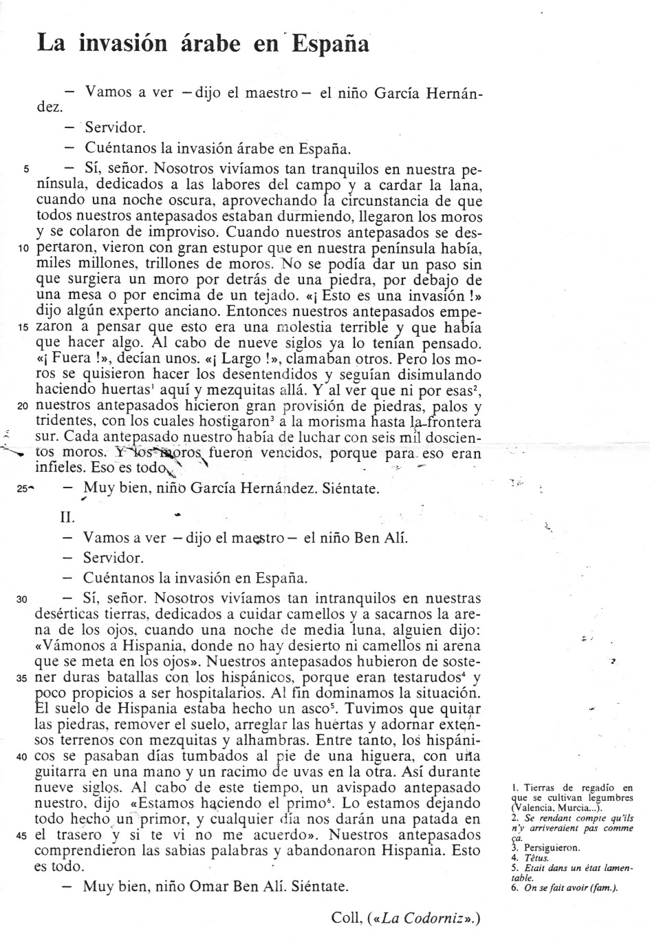 CLUB DA ESCOITA: Lectura dramatizada "A invasión árabe da Península Ibérica"_Dúas visións dun mesmo feito
