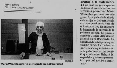 La Voz de Galicia, 8 de marzo de 2007
María Wonenburger recibe el premio "Mulleres Ciencia Arte" en su primera edición.
