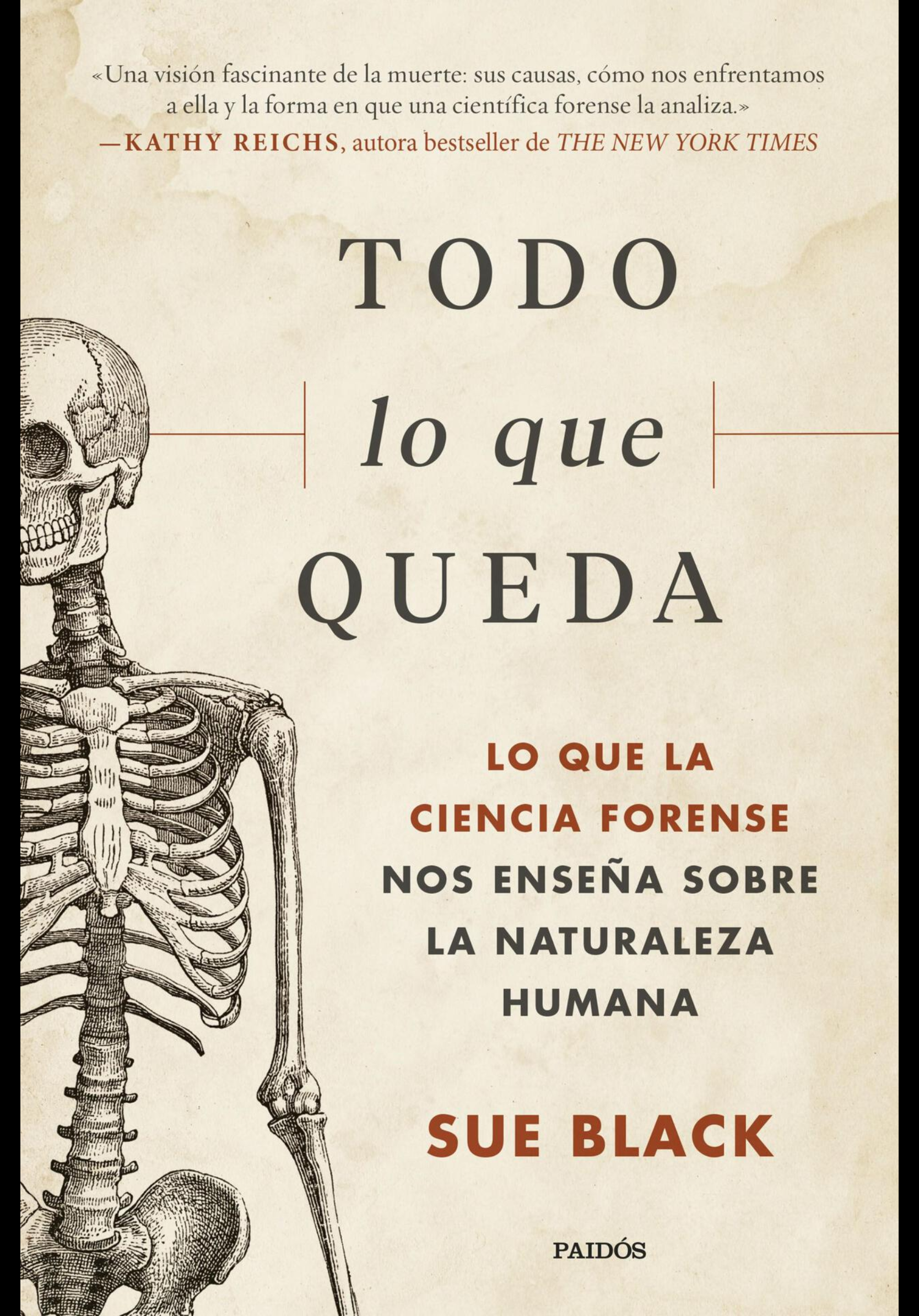 Portada del libro de Sue Black “Todo lo que queda”
