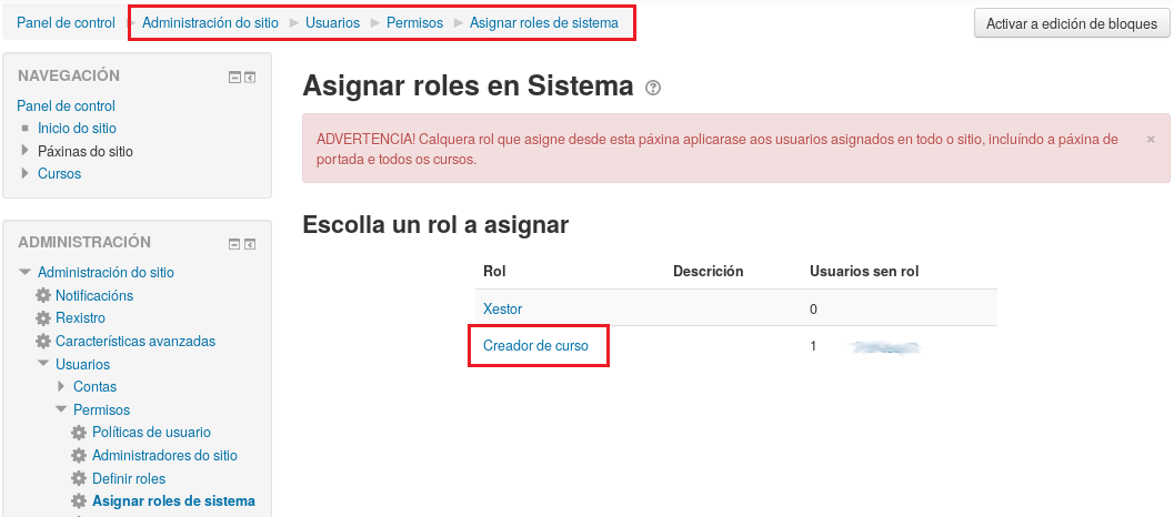 Administración do sitio > Usuarios > Permisos > Asignar roles de sistema